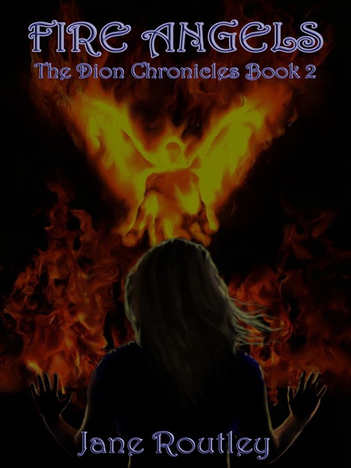 Title details for Fire Angels by Jane Routley - Available